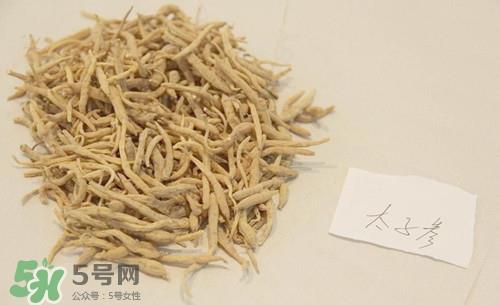 太子参泡水一次多少克?太子参泡水喝的功效与作用 太子参泡水一次多少克?太子参泡水喝的功效与作用